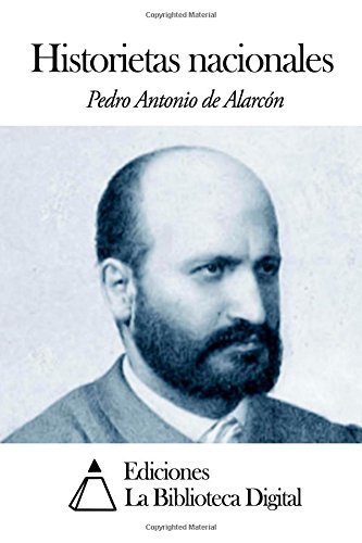 Cover for Pedro Antonio De Alarcón · Historietas Nacionales (Pocketbok) [Spanish edition] (2014)