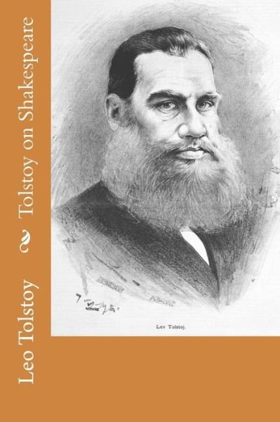 Cover for Leo Nikolayevich Tolstoy · Tolstoy on Shakespeare (Paperback Book) (2014)