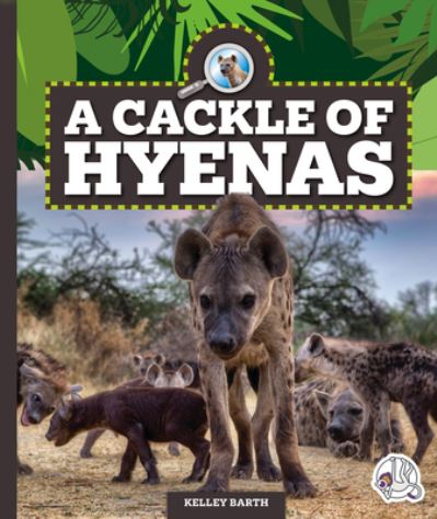 Cover for Kelley Barth · Cackle of Hyenas (Book) (2024)