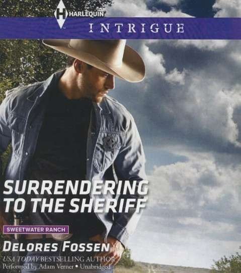 Cover for Delores Fossen · Surrendering to the Sheriff (CD) (2015)