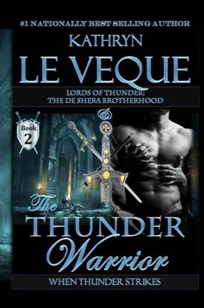 Cover for Kathryn Le Veque · The Thunder Warrior (Paperback Book) (2015)