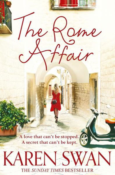 Cover for Karen Swan · The Rome Affair (Taschenbuch) [Main Market Ed. edition] (2017)