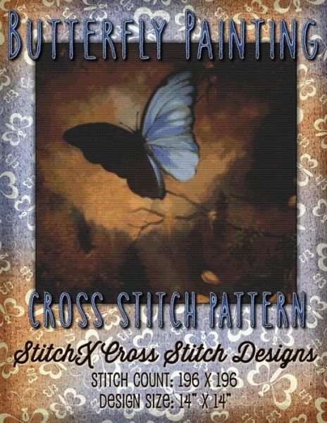 Cover for Tracy Warrington · Butterfly Painting Cross Stitch Pattern (Paperback Book) (2015)