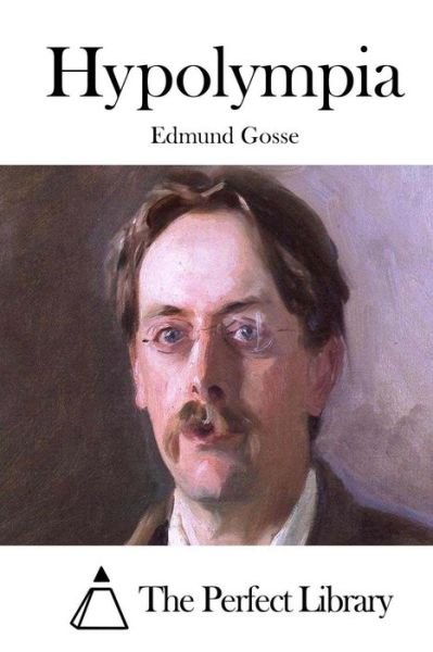 Cover for Edmund Gosse · Hypolympia (Paperback Book) (2015)