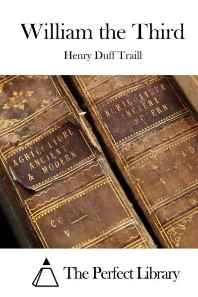 Cover for Henry Duff Traill · William the Third (Paperback Book) (2015)