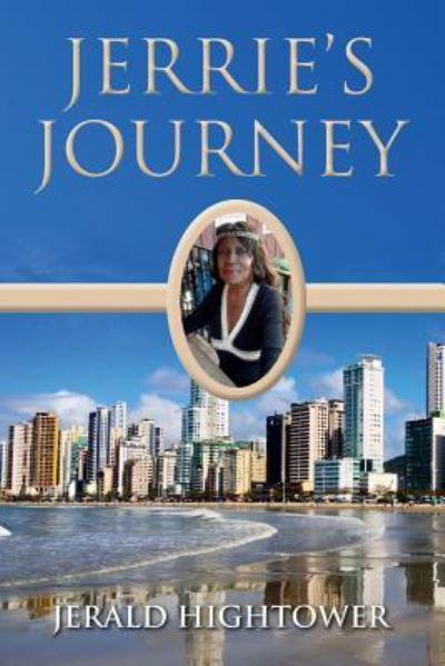 Cover for Jerald Hightower · Jerrie's Journey (Paperback Bog) (2015)