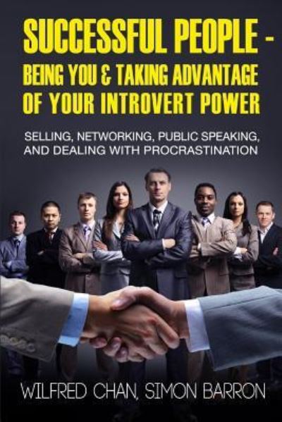 Cover for Simon Barron · Successful People - Being You &amp; Taking Advantage of Your Introvert Power (Paperback Book) (2015)