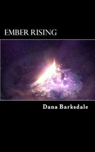 Cover for Dana Barksdale · Ember Rising (Taschenbuch) (2015)