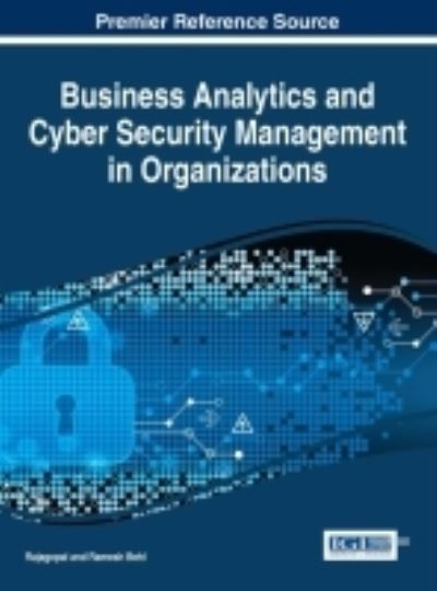 Cover for Rajagopal · Business Analytics and Cyber Security Management in Organizations (Gebundenes Buch) (2016)