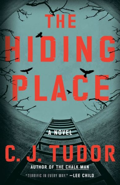 Hiding Place A Novel - C. J. Tudor - Books - Random House Publishing Group - 9781524761028 - January 14, 2020