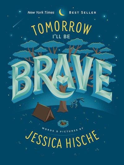 Cover for Jessica Hische · Tomorrow I'll Be Brave (Kartonbuch) (2019)