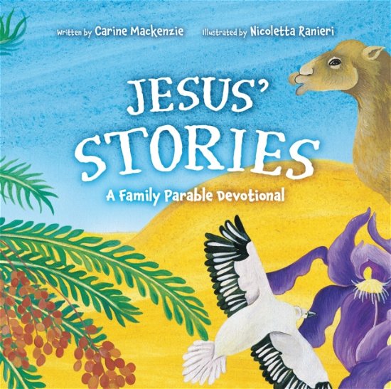 Cover for Carine MacKenzie · Jesus’ Stories: A Family Parable Devotional (Hardcover bog) (2024)