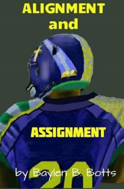 Cover for Baylen B Botts · Alignment and Assignment (Paperback Bog) (2016)