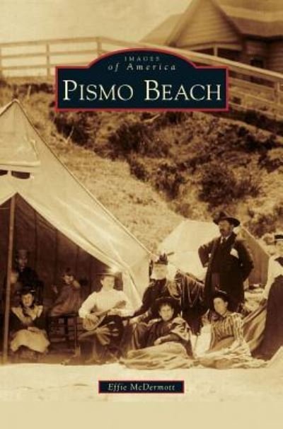 Cover for Effie McDermott · Pismo Beach (Gebundenes Buch) (2013)