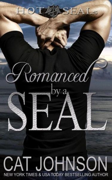 Cover for Cat Johnson · Romanced by a SEAL (Paperback Bog) (2016)