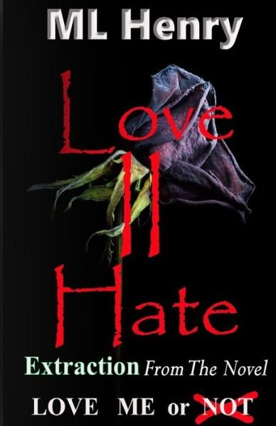 Cover for ML Henry · Love 2 Hate (Pocketbok) (2016)