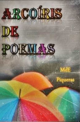 Cover for Mde Piqueras · Arco ris de Poemas (Paperback Book) (2016)