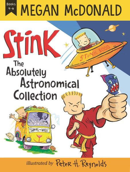 Stink: The Absolutely Astronomical Collection, Books 4-6 - Megan McDonald - Bøger - Candlewick Press,U.S. - 9781536229028 - 13. september 2022