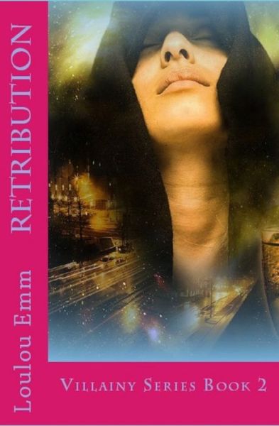 Cover for Loulou Emm · Retribution (Paperback Book) (2017)