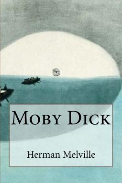 Cover for Herman Melville · Moby Dick (Paperback Bog) [Special edition] (2017)