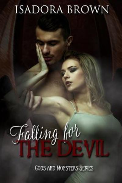 Cover for Isadora Brown · Falling for the Devil (Paperback Book) (2017)