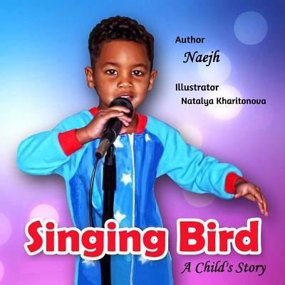 Cover for Naejh · Singing Bird (Paperback Book) (2016)
