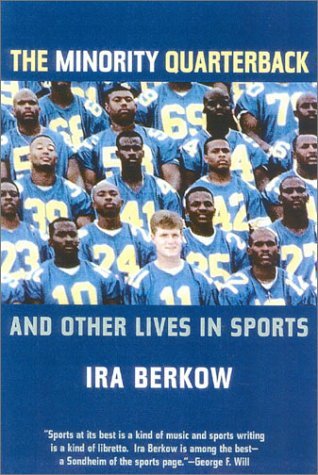 Cover for Ira Berkow · The Minority Quarterback: And Other Lives in Sports (Paperback Bog) (2003)
