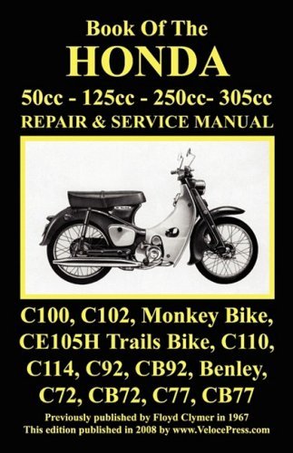 Cover for J Thorpe · Honda Motorcycle Manual: ALL MODELS, SINGLES AND TWINS 1960-1966: 50cc, 125cc, 250cc &amp; 305cc. (Taschenbuch) (2008)