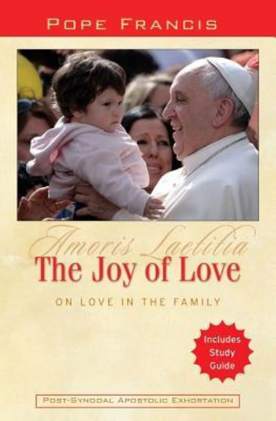 Cover for Catholic Church · The Joy of Love (Paperback Book) (2016)