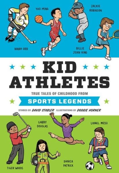 Cover for David Stabler · Kid Athletes: True Tales of Childhood from Sports Legends - Kid Legends (Gebundenes Buch) (2015)