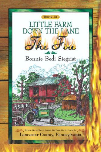 Cover for Bonnie Bedi Siegrist · Little Farm Down the Lane-book III (Paperback Book) (2005)