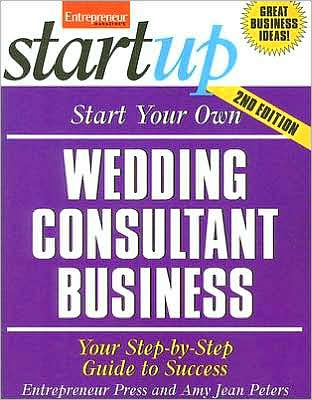 Cover for Entrepreneur Press · Start Your Own Wedding Consultant Business (Paperback Book) (2007)