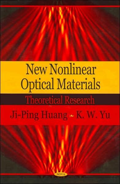 Cover for Ji-Ping Huang · New Nonlinear Optical Materials: Theoretical Research (Hardcover Book) (2007)