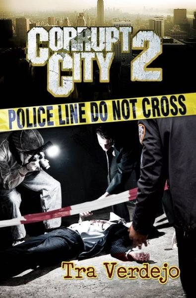 Cover for Tra Verdejo · Corrupt City 2 (Paperback Bog) (2014)