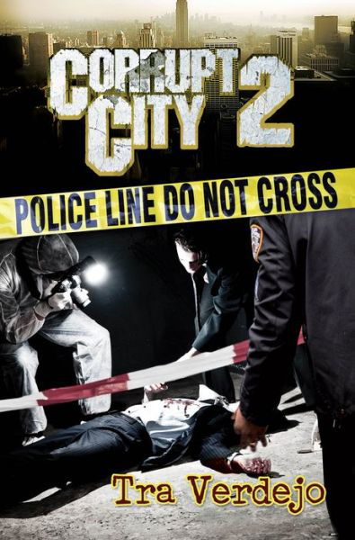 Cover for Tra Verdejo · Corrupt City 2 (Pocketbok) (2014)