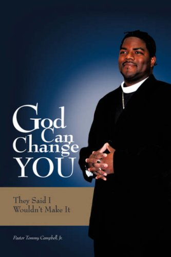 Cover for Jr. Tommy Campbell · God Can Change You (Paperback Book) (2008)