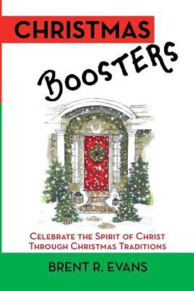 Cover for Brent R Evans · Christmas Boosters (Paperback Book) (2018)