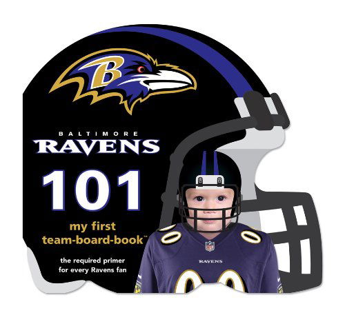 Cover for Brad M. Epstein · Baltimore Ravens 101: My First Team-board-book (Board book) [Brdbk edition] (2012)