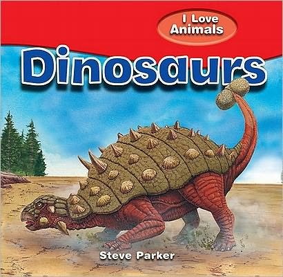 Dinosaurs - Steve Parker - Kirjat - Windmill Books - 9781615333028 - torstai 30. joulukuuta 2010