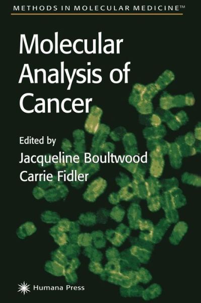 Cover for Jacqueline Boultwood · Molecular Analysis of Cancer - Methods in Molecular Medicine (Taschenbuch) (2011)