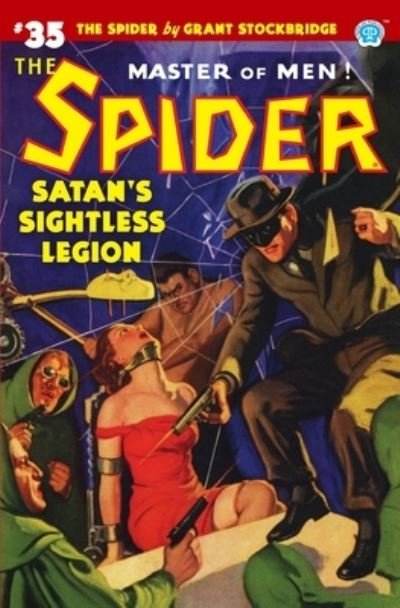 The Spider #35 - Norvell W Page - Bøger - Steeger Books - 9781618275028 - 21. maj 2020