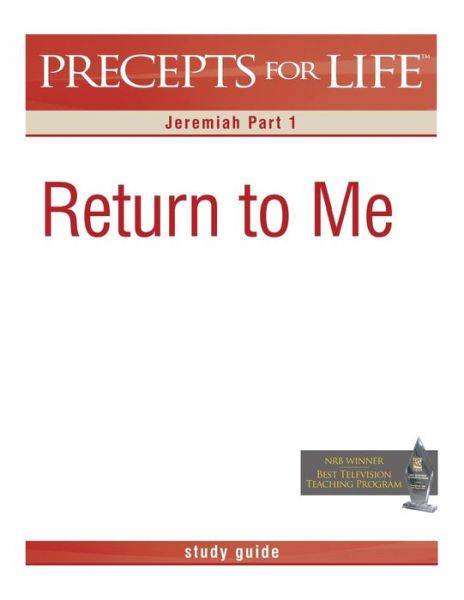 Cover for Kay Arthur · Precepts for Life Study Guide: Return to Me (Jeremiah Part 1) (Pocketbok) (2009)