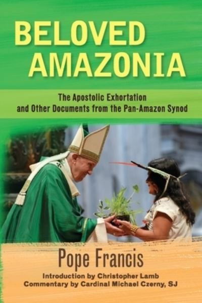 Cover for Pope Francis · Beloved Amazonia (Paperback Book) (2020)