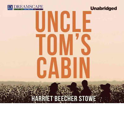 Cover for Harriet Beecher Stowe · Uncle Tom's Cabin (MP3-CD) [Unabridged edition] (2014)