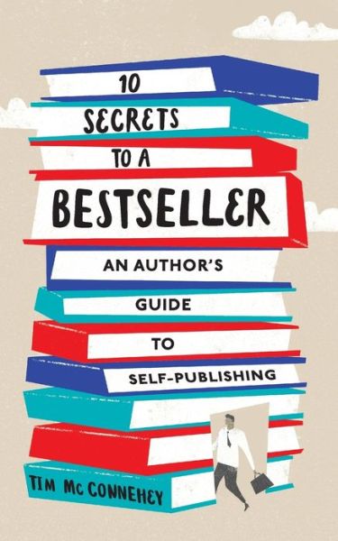 Cover for Tim McConnehey · 10 Secrets to a Bestseller (Paperback Book) (2017)