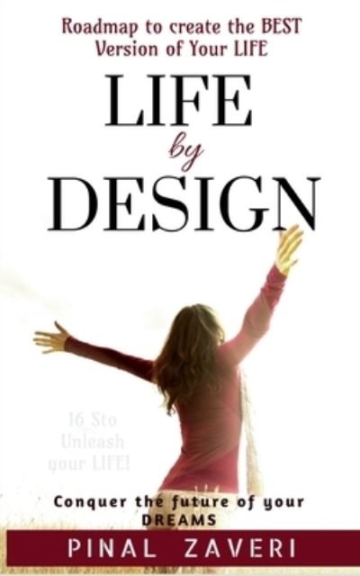 Cover for Pinal Zaveri · Life by Design (Book) (2020)
