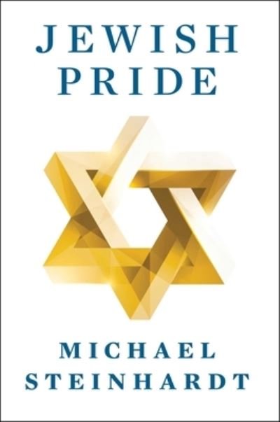 Cover for Michael Steinhardt · Jewish Pride (Hardcover Book) (2023)
