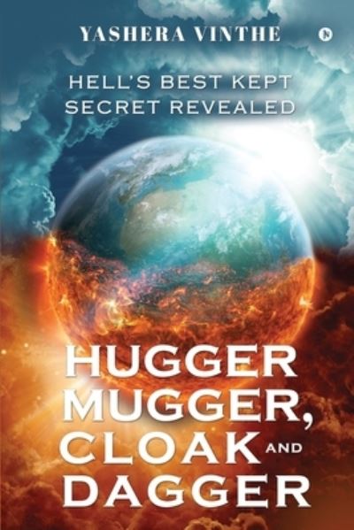 Cover for Yashera Vinthe · Hugger Mugger, Cloak and Dagger (Paperback Book) (2021)