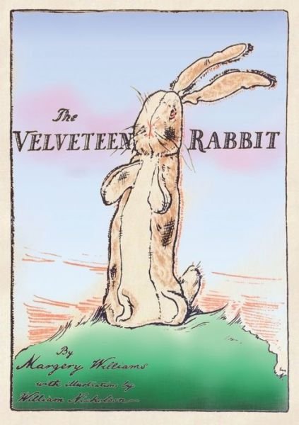 Cover for Margery Williams · The Velveteen Rabbit: Paperback Original 1922 Full Color Reproduction (Paperback Bog) (1922)