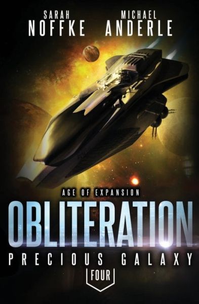 Cover for Sarah Noffke · Obliteration Age Of Expansion ? A Kurtherian Gambit Series (Paperback Book) (2018)